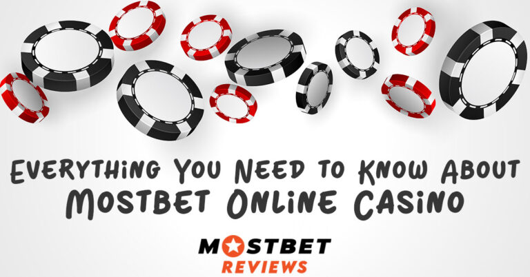 Everything You Need to Know About Mostbet Online Casino