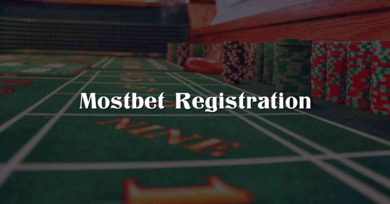 Mostbet Registration