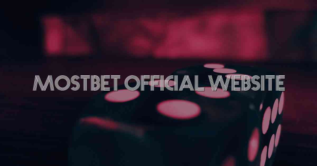 Mostbet Official Website