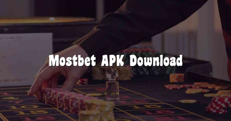 Mostbet APK Download